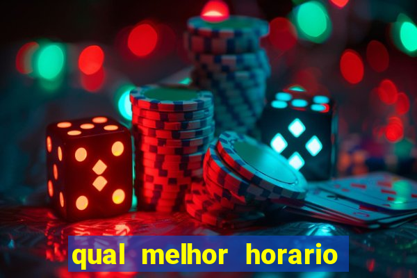 qual melhor horario para jogar betano